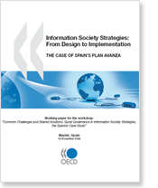 Information Society Strategies: From Design to Implementation The case of Spain's Plan Avanza