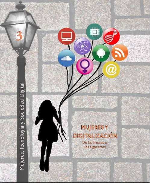 Mujeres y digitalización. De las brechas a los algoritmos