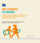 NetChildren Go Mobile Riesgos y oportunidades en internet y el uso de dispositivos móviles entre menores españoles (2010-2015): Informe Final 2016