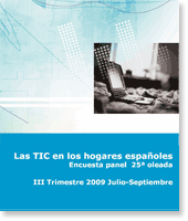 Las TIC en los hogares españoles Encuesta panel 25a oleada : III Trimestre 2009 Julio-Septiembre