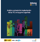 Informe ePyme 2014 Análisis sectorial de implantación de las TIC en la Pyme española