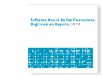 Informe Anual de los Contenidos Digitales en España 2010 