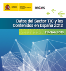 El Sector de las Telecomunicaciones, las Tecnologías de la Información y de los Contenidos en España 2012 INFORME ANUAL