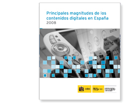 Principales magnitudes de los contenidos digitales en España 2008 